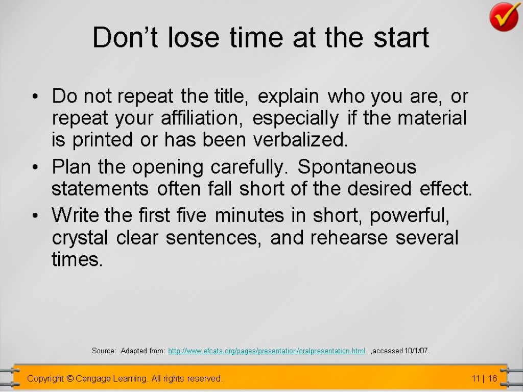 Don’t lose time at the start Do not repeat the title, explain who you